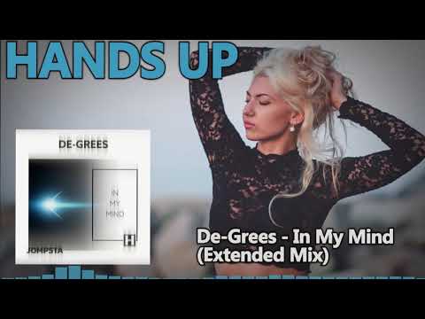 De-Grees - In My Mind (Extended Mix) [HANDS UP]