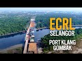 ECRL Selangor Port Klang Gombak