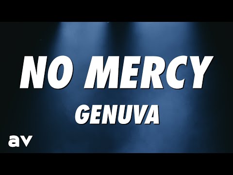 Genuva - No Mercy (Lyrics)
