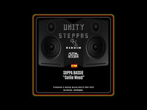Supa Bassie - Collie Weed (Unity Steppas Riddim/Kutral Dub/2019)