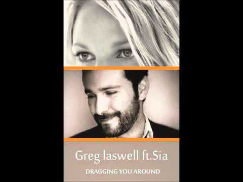 Greg Laswell ft. Sia - Dragging you around -Landline + lyrics