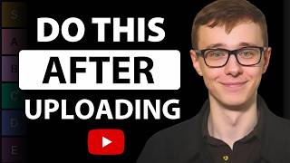 16 Things You MUST Do After Uploading a YouTube Video