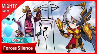 The squad of heroes forces you to silence in Mighty Party Part 1