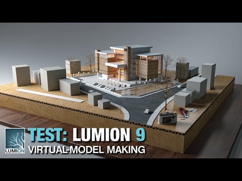 Test: Lumion 9 | Virtual-Model Making