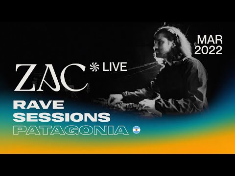 ZAC @ Rave Sessions | Patagonia 🇦🇷 (March 2022) Live Set [Progressive House / Melodic Techno DJ Mix]