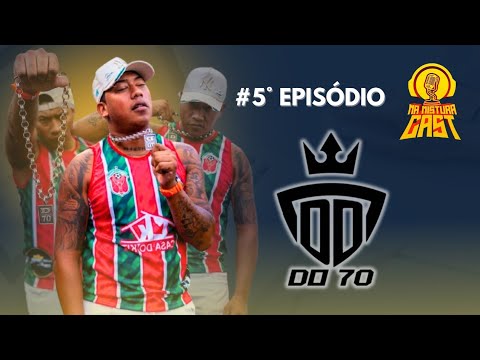 Na Mistura Cast: #5 MC DD do 70