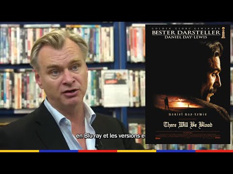 cristopher nolan talks about there will be blood " excellent film "