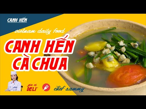 chia sẻ cách làm CANH HẾN NẤU CÀ CHUA lạ miệng ngon cực kỳ bổ thận