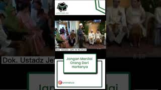 Download lagu Jangan menilai orang dari hartanya ✨| Alm. Ustadz Jefri Al Buchori #ustadzjefrialbuchori mp3