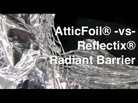 Reflectix® Radiant Barrier Vs. AtticFoil® Heavyweight Radiant Barrier