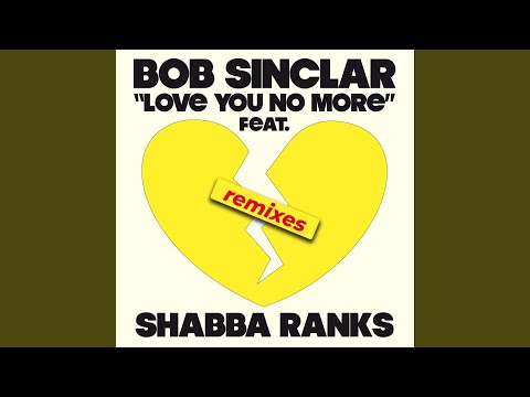Videoclip de Love You No More (Chuckie Remix) — Bob Sinclar