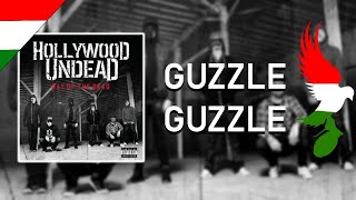 Hollywood Undead - Guzzle, Guzzle Magyar Felirat