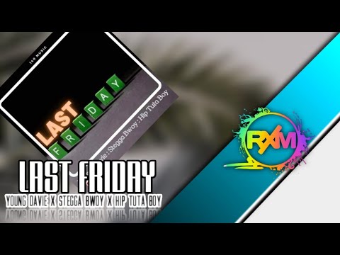 Last Friday - Young Davie ft Stegga Bwoy x Hip Tuta Boy (2021) Prod: 140 Music 🇸🇧