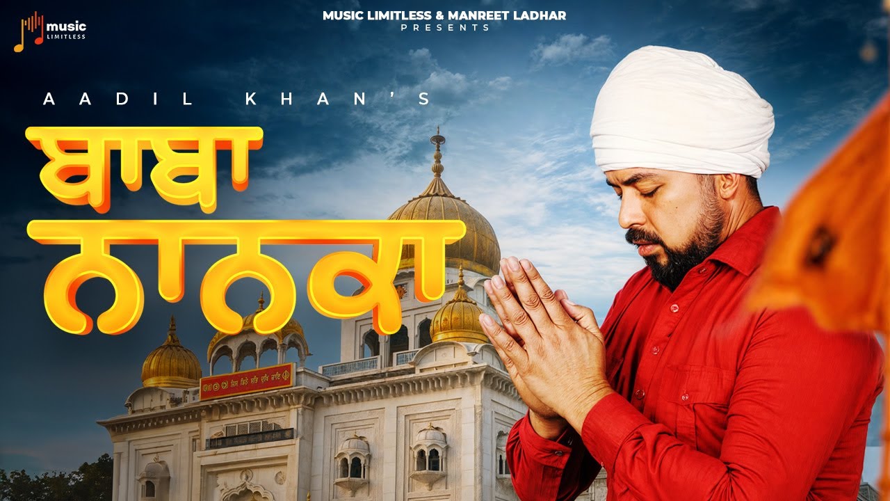 Baba Nanka | Aadil Khan | Punjabi Devotional Song (Official Lyrical Video) | Music Limitless