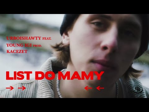urboishawty, Young Igi - List do mamy (Teaser)