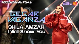 Download lagu Gegar Vaganza 9 | Shila Amzah | I Will Show You - Minggu 6 mp3
