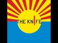 The Knife - A Lung