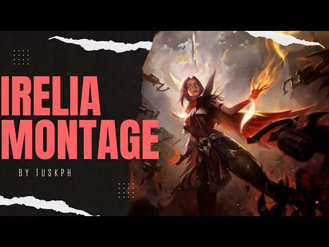 High Noon Irelia Montage by tUsk