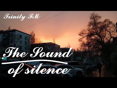 (trinity fm) sound of silence