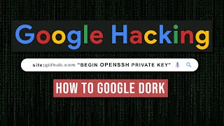 How to Gather OSINT on a Target Using Google (Google Dorking / Google Hacking Tutorial)