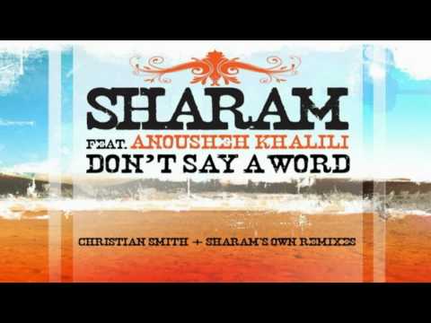 Sharam ft. Anousheh Khalili - Don't say a word