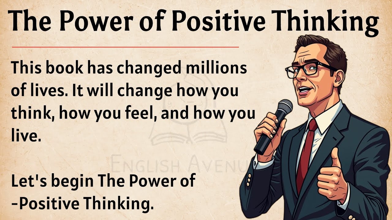 The Power of Positive Thinking Book Summary || Graded Reader || Improve Your English Fluency ✅️