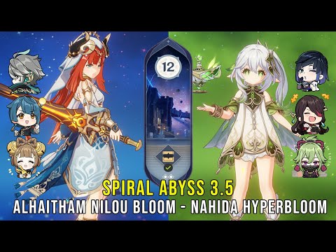 C0 Alhaitham Nilou Bloom and C0 Nahida Hyperbloom - Genshin Impact Abyss 3.5 3.6 - Floor 12 9 Stars