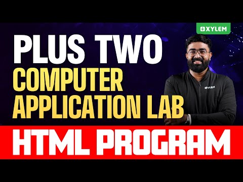 Plus Two Computer Science | Lab HTML Program | Xylem Plus Two
