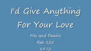 I'd Give Anything for Your Love.wmv