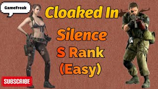 Metal Gear Solid 5: Cloaked In Silence S Rank (Easy) #tutorial #gaming #videogames