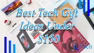 Best Tech Gift Ideas Under $150 | 2019 Gift Guide