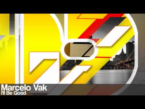 Marcelo Vak - I'll Be Good