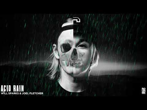 Will Sparks & Joel Fletcher - Acid Rain