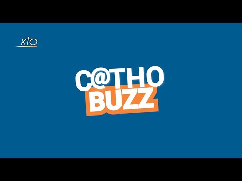 Cathobuzz du 11 octobre 2019