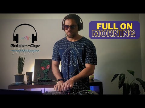 Golden-Age DJ-Set - Full On Morning Old School #034