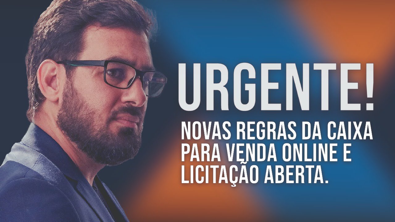 ATENÇÃO! Novas Regras CAIXA para VENDA ONLINE e LICITAÇÃO ABERTA