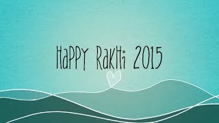 Happy Rakhi 2015