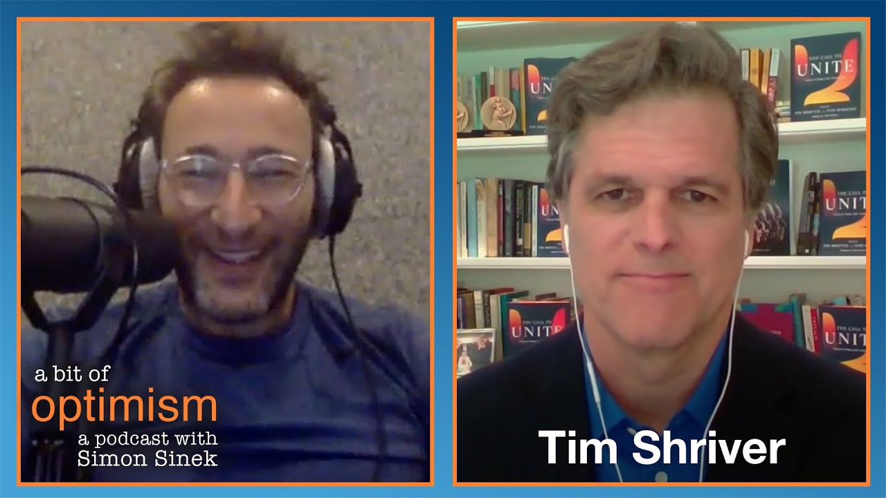Learning to Love with Tim Shriver | A Bit of Optimism with Simon Sinek: Episode 34