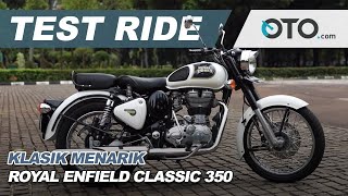 Test Ride: Royal Enfield Classic 350 l OTO com