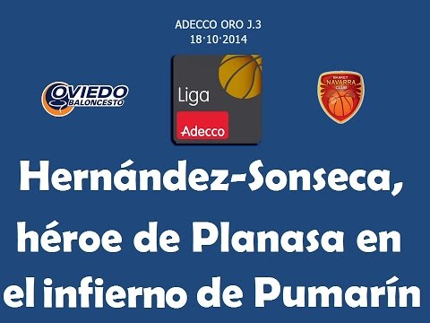 Adecco Oro: Hernández-Sonseca decide para Planasa en Pumarín