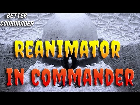 Reanimator in Commander.