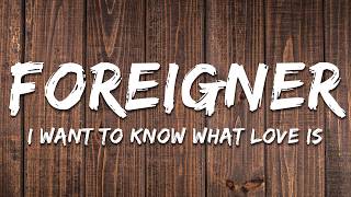 Download lagu Foreigner - I Want to Know What Love Is (2008 Remaster) (Lyrics) mp3