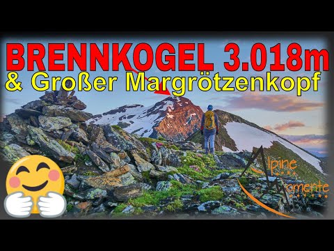 Brennkogel 3,018 m - The easiest and most beautiful 3,000-meter peak in the Alps? | ALPINE MOMENTS