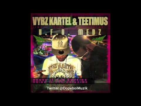 Vybz Kartel - U.F.O Medz (Ft.Teetimus) - November 2012