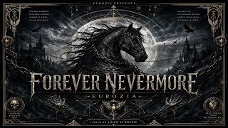 EUROZIA – Forever Nevermore | Official Audio | Epic Dark Rock