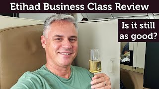 Etihad Airways Business Class Review. Is it still as good?