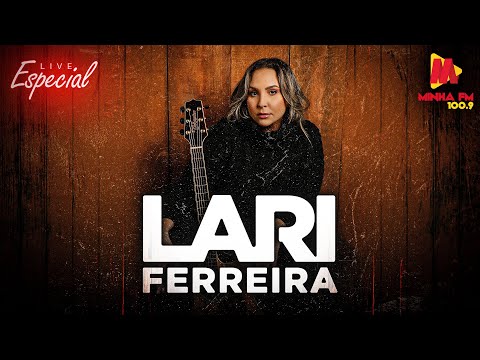 LARI FERREIRA - Live Especial Com Uma das Maiores Comprositoras e Cantoras do Brasil!