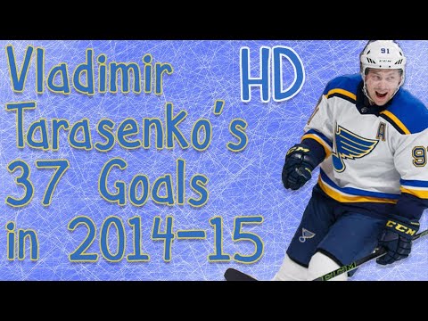 Vladimir Tarasenko's 37 Goals in 2014-15 (HD)