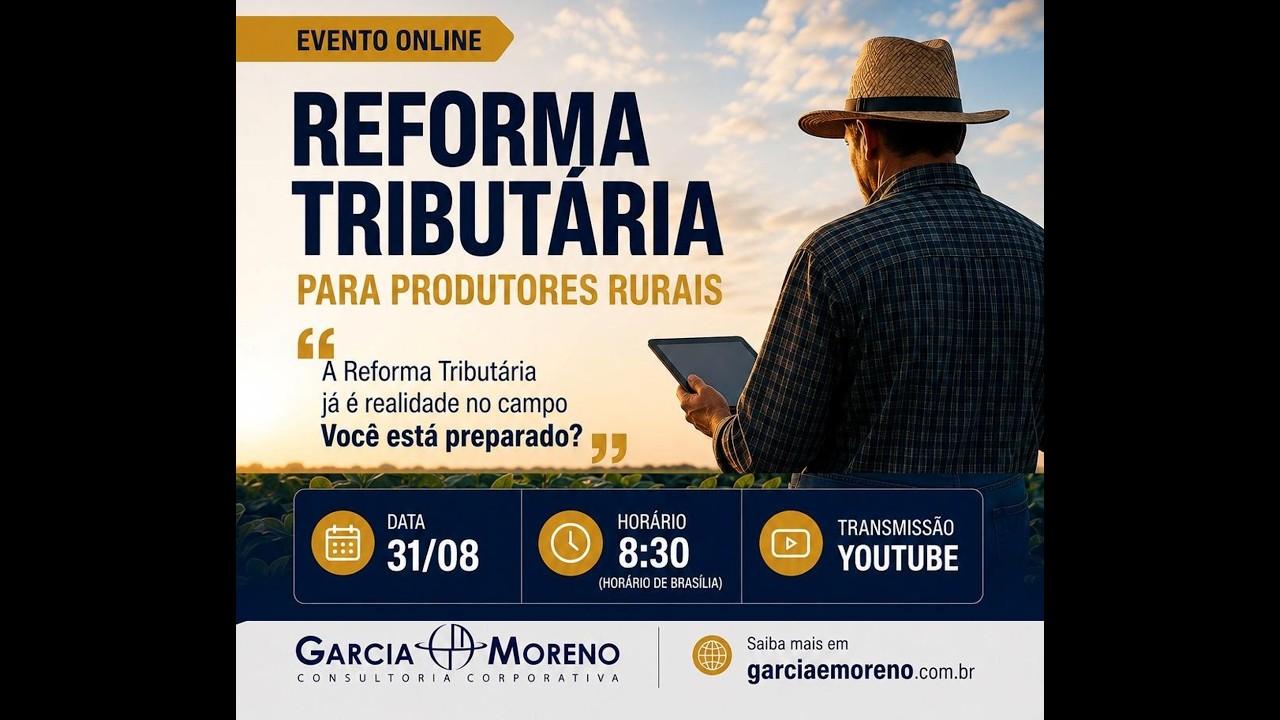 Reforma tributária para produtores rurais será tema de encontro da Garcia & Moreno