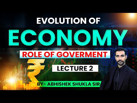 Economy Lecture 2 | Role of the Government in the Economy | By Abhishek Shukla Sir | UPSC Exam